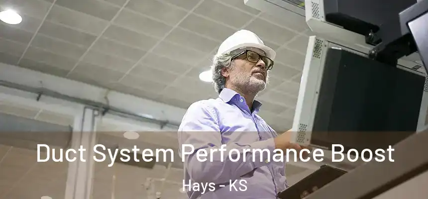 Duct System Performance Boost Hays - KS